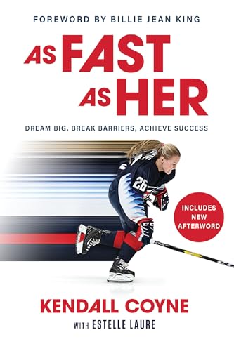 As Fast as Her: Dream Big, Break Barriers, Achieve Success