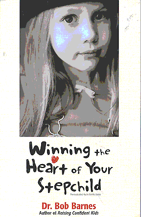 Winning the Heart of Your Stepchild