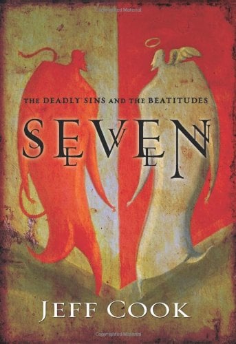 Seven: The Deadly Sins and the Beatitudes