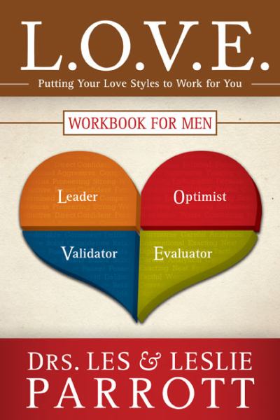 L.O.V.E. Workbook for Men: Putting Your Love Styles to Work for You