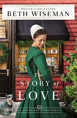 The Story of Love (The Amish Bookstore Novels, Bk. 2)