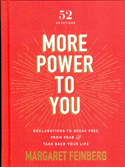 More Power to You: Declarations to Break Free from Fear and Take Back Your Life