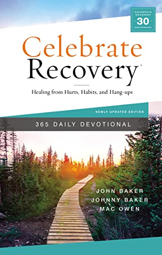 Celebrate Recovery 365 Daily Devotional: Healing From Hurts, Habits, and Hang-Ups