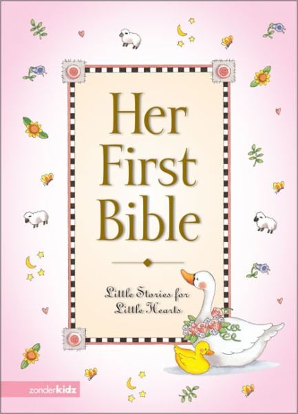 Her First Bible: Little Stories for Little Hearts