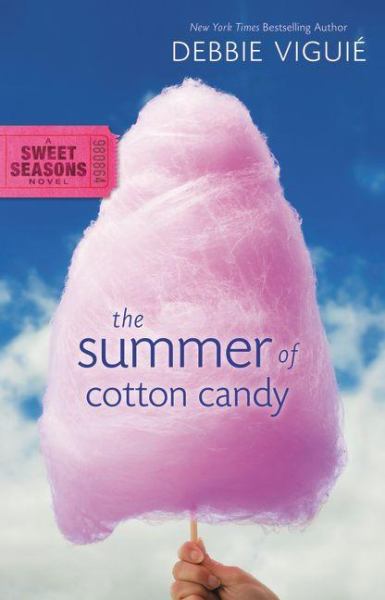The Summer of Cotton Candy (Sweet Seasons, Bk 1)