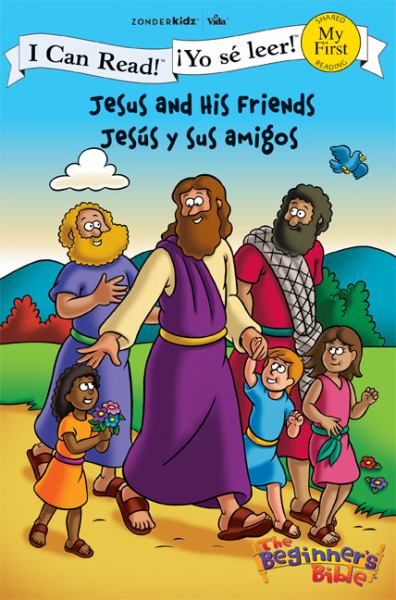 Jesus and His Friends: The Beginner's Bible (My First I Can Read, English/Spanish)