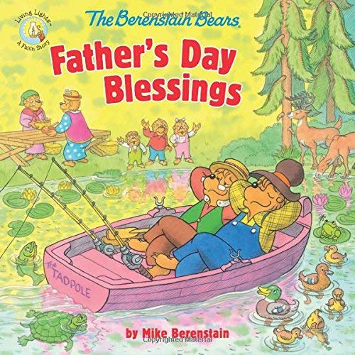 The Berenstain Bears Father's Day Blessings (Berenstain Bears/Living Lights)