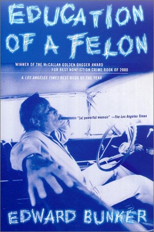 Education of a Felon: A Memoir