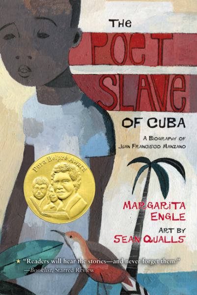 The Poet Slave Of Cuba: A Biography of Juan Fancisco Manzano