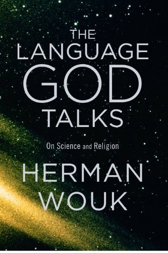 The Language God Talks: On Science and Religion