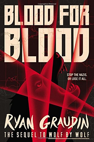 Blood for Blood (Wolf by Wolf, Bk. 2)