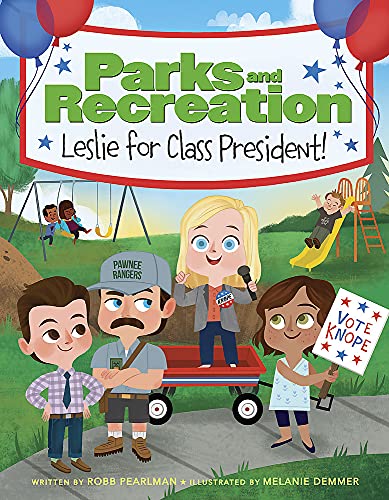 Leslie for Class President!: Parks and Recreation