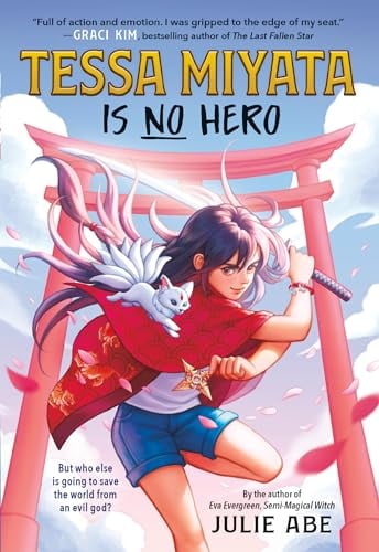Tessa Miyata Is No Hero (Tessa Miyata, Bk. 1)