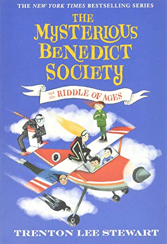 The Mysterious Benedict Society and the Riddle of Ages (The Mysterious Benedict Society, Bk. 4)