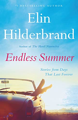 Endless Summer:  Stories From Days That Last Forever (Large Print)