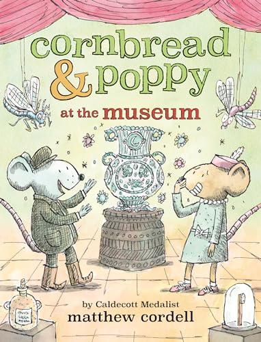 Cornbread & Poppy at the Museum (Cornbread & Poppy, Bk. 3)