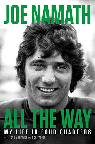 All the Way: My Life In Four Quarters