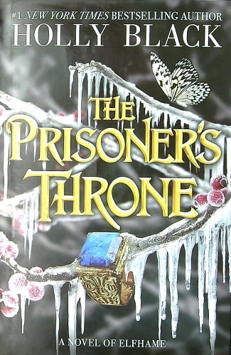 The Prisoner's Throne (The Stolen Heir Duology, Bk. 2) (Barnes & Noble Edition)
