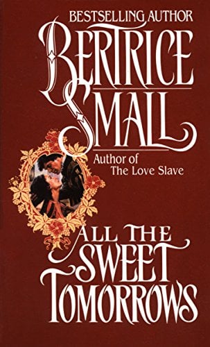 All the Sweet Tomorrows (O'Malley Saga, Bk. 2)