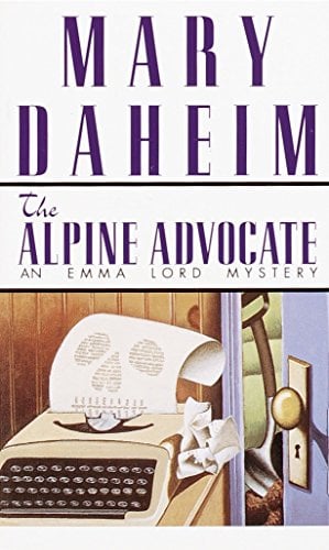 The Alpine Advocate (Emma Lord, Bk. 1)