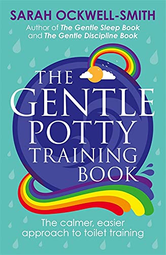 The Gentle Potty Training Book: The Calmer, Easier Approcch to ToiletTraining