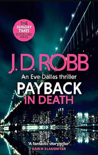 Payback in Death (In Death, Bk. 57)