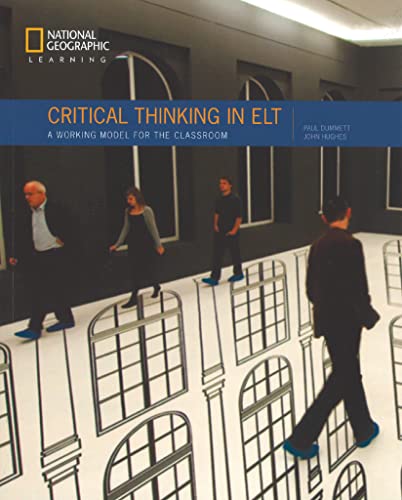 Critical Thinking in ELT: A Working Model for the Classroom