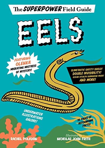 Eels (Superpower Field Guide)