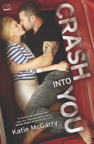 Crash Into You (Pushing the Limits, Bk. 3)