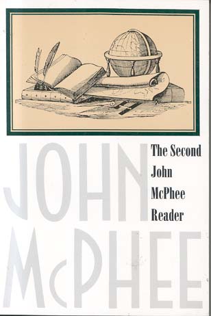 The Second John McPhee Reader