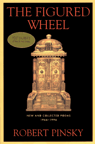 The Figured Wheel: New and Collected Poems, 1966-1996