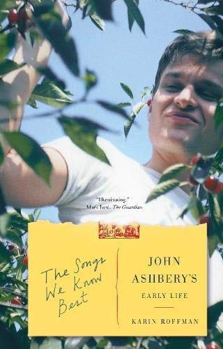 The Songs We Know Best: John Ashbery's Early Life