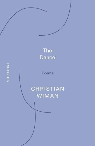 The Dance (FSG Poetry)