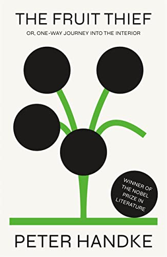 The Fruit Thief or  One-Way Journey into the Interior