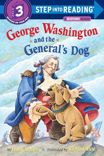 George Washington and the General's Dog (Step Into Reading, Step 3)