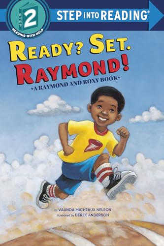 Ready? Set. Raymond! (Raymond and Roxy, Step Into Reading, Step 2)