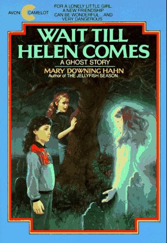 Wait Till Helen Comes