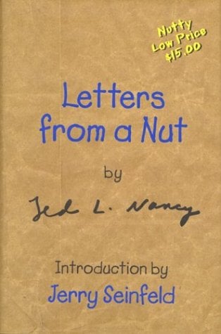 Letters From a Nut (10th Anniversary Edition)