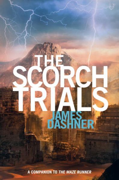 The Scorch Trials (Maze Runner Trilogy, Book 2)