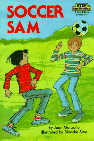 Soccer Sam (Step Into Reading, Step 3)