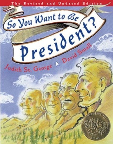 So You Want To Be President?