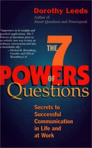 The 7 Powers of Questions