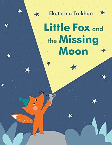 Little Fox and the Missing Moon