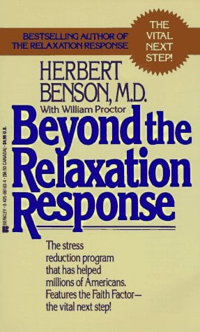 Beyond the Relaxation Response