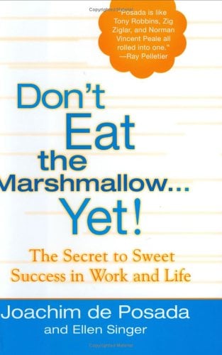 Don't Eat the Marshmallow...Yet!