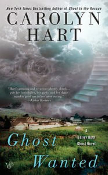 Ghost Wanted (A Bailey Ruth Ghost Novel)