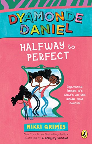 Halfway to Perfect (Dyamonde Daniel, Bk. 4)