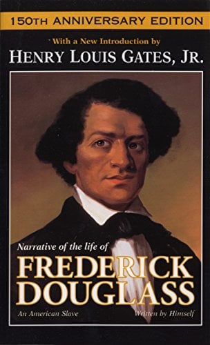 Narrative of the Life of Frederick Douglass: An American Slave (150th Anniversary Edition)