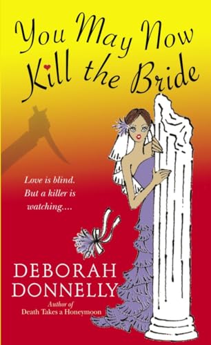 You May Now Kill the Bride (Carnegie Kincaid, Bk. 5)