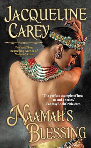 Naamah's Blessing (Kushiel's Legacy: Moirin Trilogy, Bk. 3)
